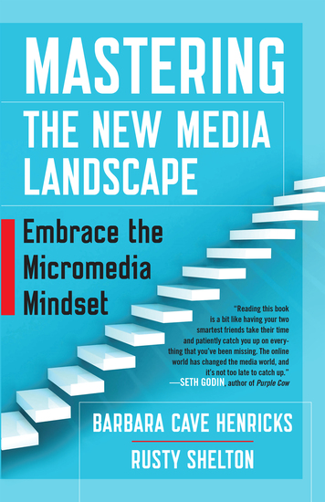 Mastering the New Media Landscape - Embrace the Micromedia Mindset - cover