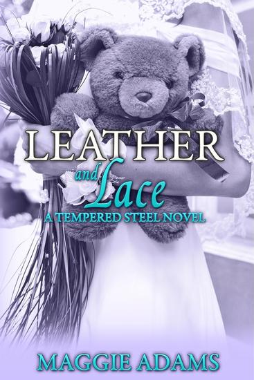 Leather and Lace - A Tempered Steel Novel #2 - cover