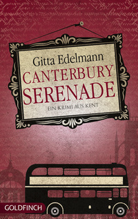 Canterbury Serenade - Ein Krimi aus Kent