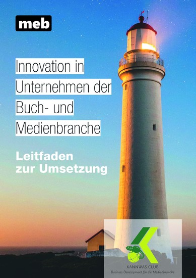 Innovation in Unternehmen der Buch- und Medienbranche - Leitfaden zur Umsetzung - cover