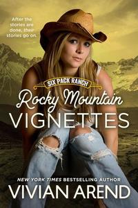 Rocky Mountain Vignettes - Six Pack Ranch