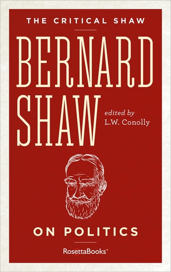 The Critical Shaw: On Politics - cover