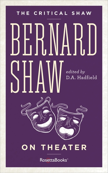 The Critical Shaw: On Theater - cover
