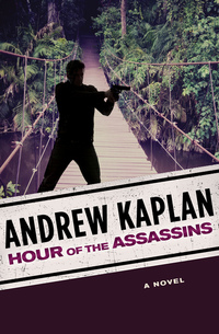 Hour of the Assassins - A Novel