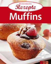 Muffins - Die beliebtesten Rezepte