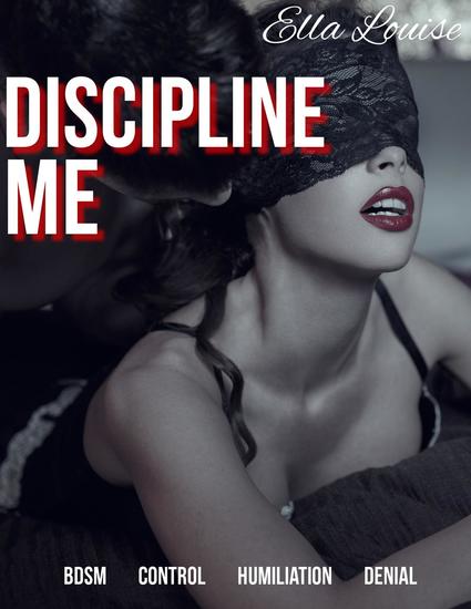 Discipline Me: BDSM Control Humiliation Denial - Pleasing the Master #2 - cover