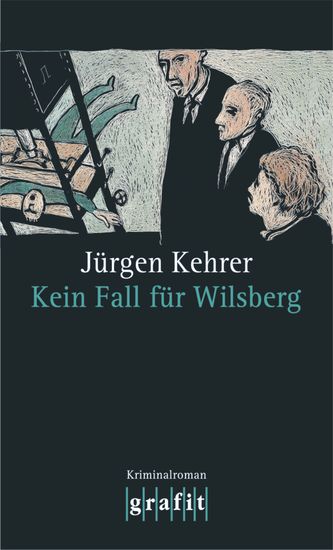 Kein Fall für Wilsberg - Wilsbergs 4 Fall - cover