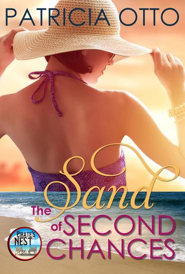 The Sand of Second Chances - A Pirate's Nest Story #1 - cover