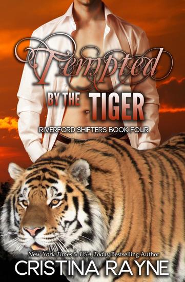 Tempted by the Tiger - Riverford Shifters #4 - cover