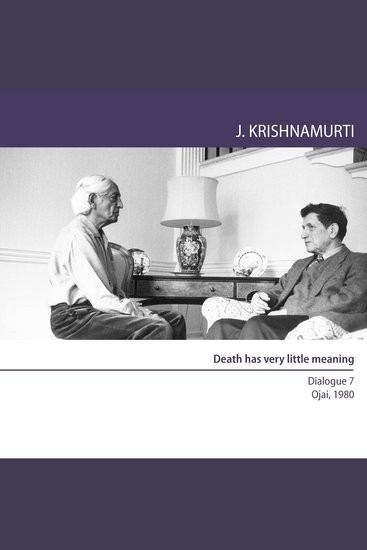 Death Has Very Little Meaning - Ojai 1980 - Dialogue 7 - cover