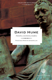 David Hume: Naturaleza conocimiento y metafísica