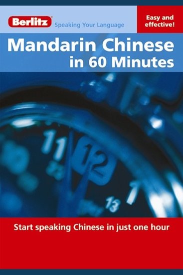 Mandarin in 60 Minutes - Start speaking Chinese in one hour - cover