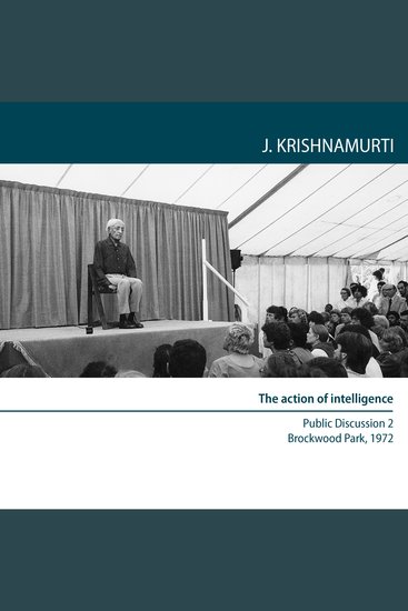 The action of Intelligence - Brockwood Park 1972 - Public Discussion 2 - cover
