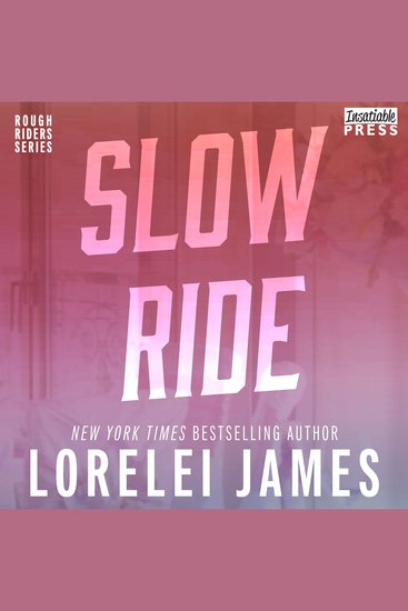 Slow Ride - Rough Riders Book 95 - cover