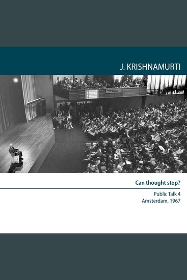 Can Thought Stop? - Amsterdam 1967 - Public Talk 4 - cover