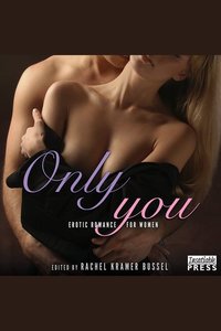 Only You - Erotic Romance for Women