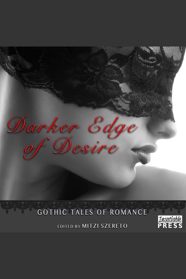 Darker Edge of Desire - Gothic Tales of Romance - cover