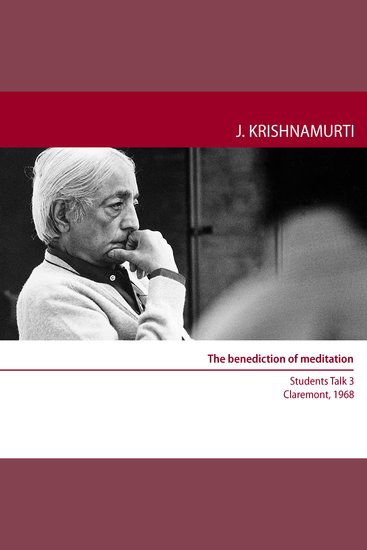 The Benediction of Meditation - Claremont 1968 - Students Talk 3 - cover