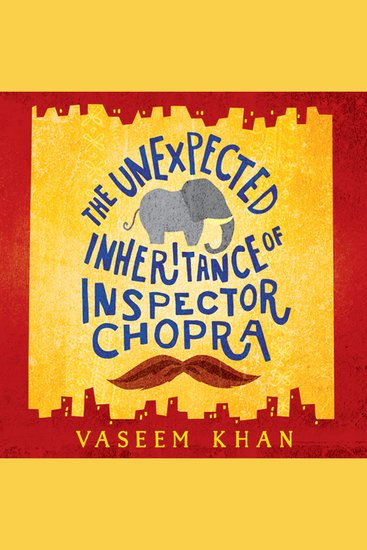 The Unexpected Inheritance of Inspector Chopra - cover