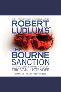 Robert Ludlum's (TM) The Bourne Sanction