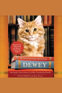 Dewey - The Small-Town Library Cat Who Touched the World
