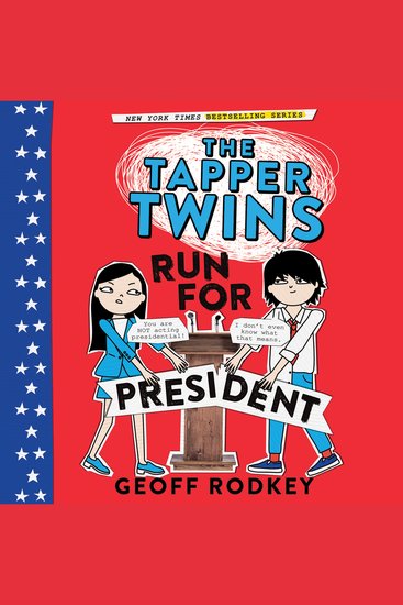 The Tapper Twins Run for President - cover
