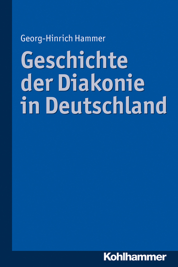 Geschichte der Diakonie in Deutschland - cover
