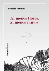 Al menos flores al menos cantos