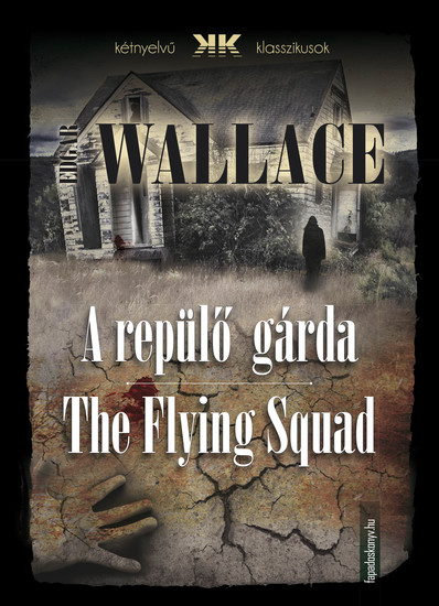A repülő gárda - The Flying Squad - cover