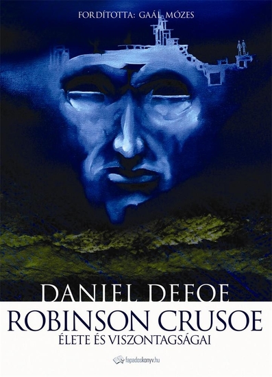 Robinson Crusoe élete és viszontagságai - cover