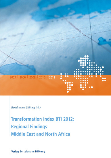 Transformation Index BTI 2012: Regional Findings Middle East and North Africa - cover