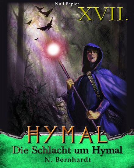 Der Hexer von Hymal Buch XVII: Die Schlacht um Hymal - Fantasy Made in Germany - cover
