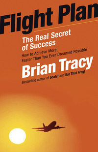 Flight Plan - The Real Secret of Success