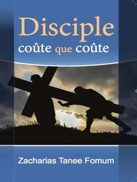 Disciple Coûte Que Coûte - Aides Pratiques pour les Vainqueurs #1