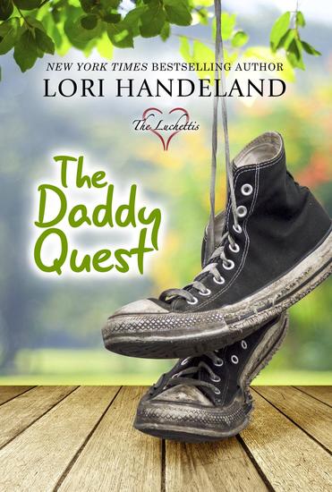 The Daddy Quest - The Luchettis #2 - cover