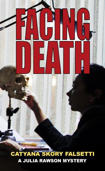 Facing Death - A Julia Rawson Mystery #1 - cover