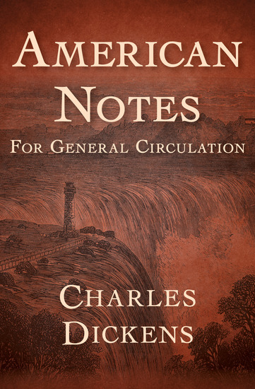 American Notes - For General Circulation - cover