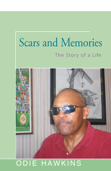 Scars and Memories - The Story of a Life - cover