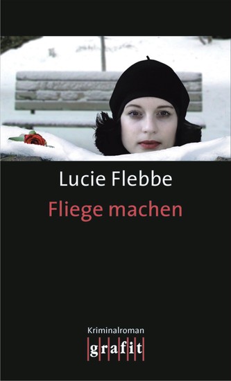 Fliege machen - Lila Zieglers dritter Fall - cover