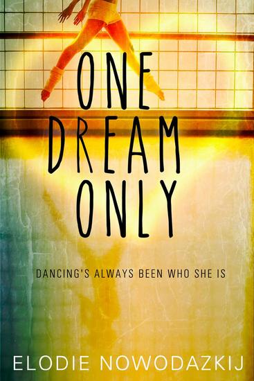 One Dream Only - Broken Dreams: Natalya' story - cover