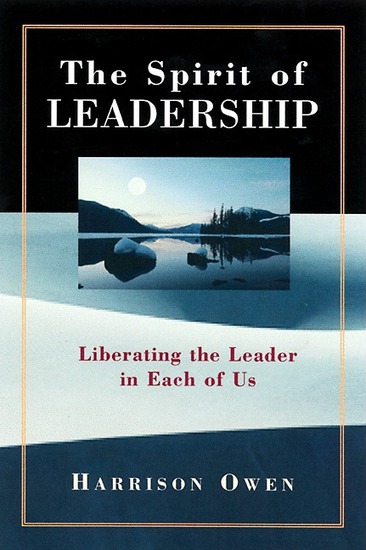 The Spirit of Leadership - Liberating the Leader in Each of Us - cover