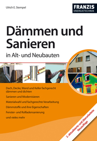 Dämmen und Sanieren in Alt- und Neubauten - Dach Decke Wand und Keller fachgerecht dämmen und dichten