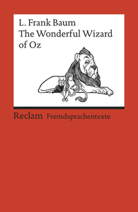 The Wonderful Wizard of Oz - Reclams Rote Reihe – Fremdsprachentexte
