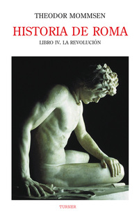 Historia de Roma Libro IV - La revolución