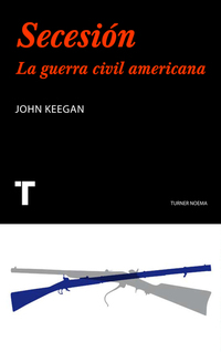 Secesión - La guerra civil americana