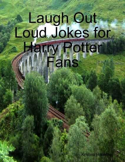 Laugh Out Loud Jokes for Harry Potter Fans - cover