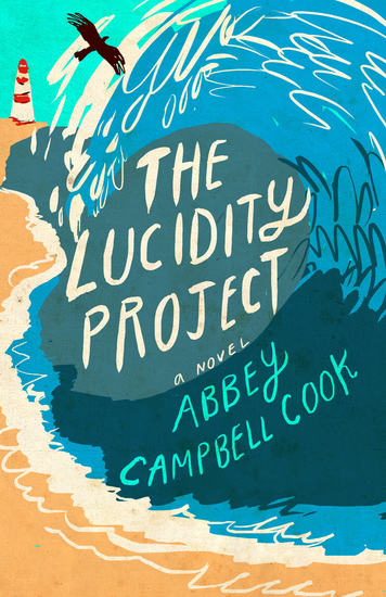 The Lucidity Project - A Novel - cover