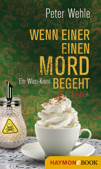 Wenn einer einen Mord begeht - Ein Wien-Krimi - cover