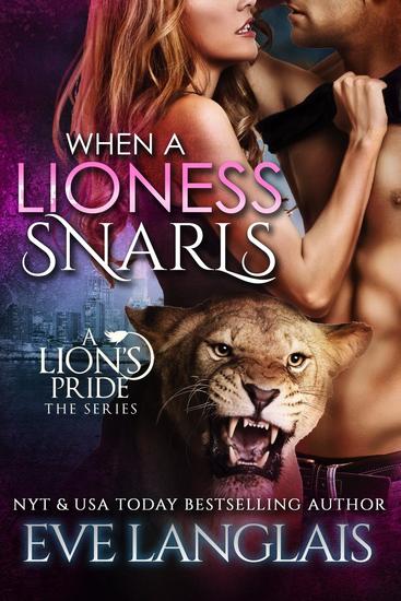 When A Lioness Snarls - A Lion's Pride #5 - cover