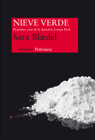 Nieve verde - El primer caso de la detective Louise Rick - cover